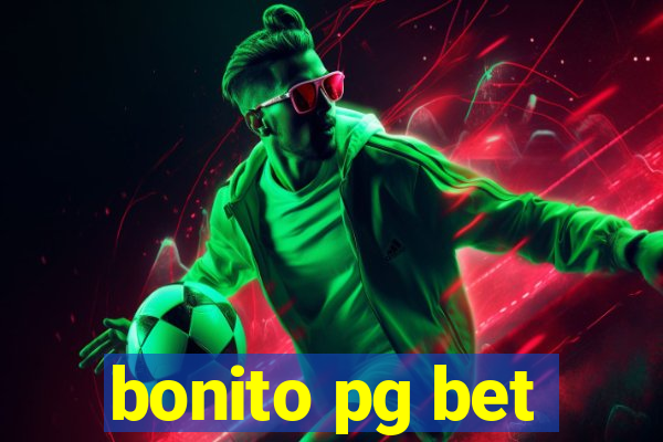 bonito pg bet